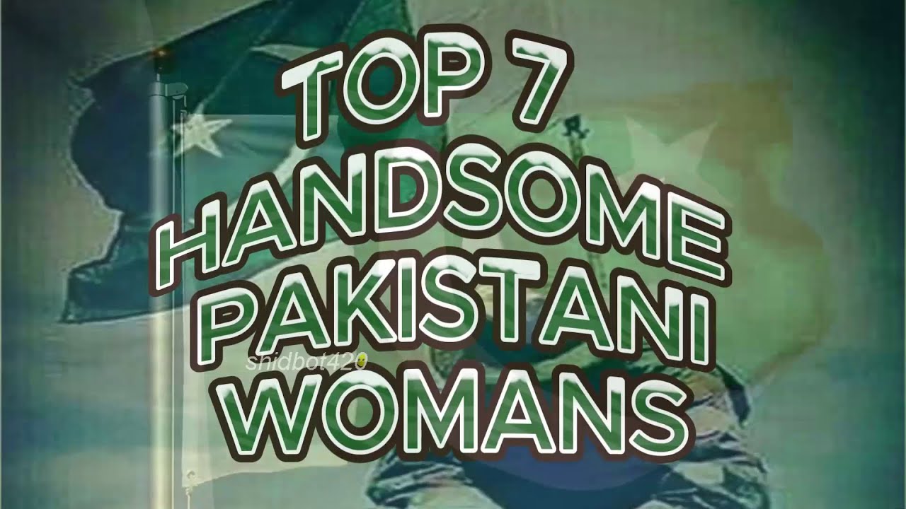 Top Handsome Pakistani Womans Youtube