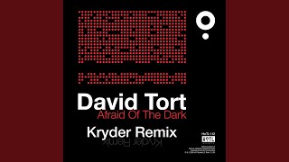 Afraid Of The Dark (Kryder Remix)