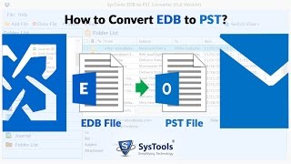 Old Video for Exchange Server EDB File | Change EDB File Extension | SysTools