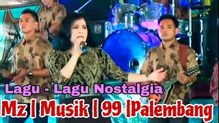 Mz Musik 99 Palemnang | Lagu Lagu Nostalgia | Yonesa Rca Stus