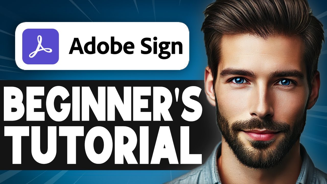 How To Use Adobe Sign How To Use Adobe Sign For Beginners - Full Guide - YouTube