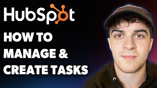 How to Manage & Create Tasks in Hubspot Crm (Full 2025 Guide)