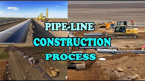 Pipeline Construction Process