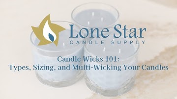 Candle Wicks 101: Types, Sizing, and Multi-Wicking Your Candles