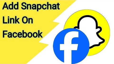 How to add snapchat link on Facebook, how to share Snapchat links to Facebook