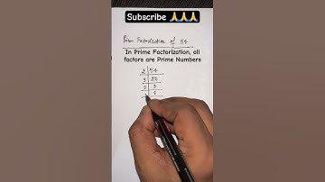 Prime Factorization of 54 #maths #mathshorts #factorisation #math #shorts #shortvideo