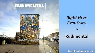 Rudimental - Right Here (Feat  Foxes) (Lyrics)