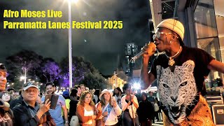 Afro Moses Live at the Parramatta Lanes Festival 2025