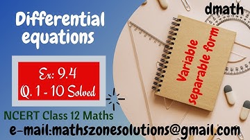 Differential equations with variables separable||NCERT Class 12 Maths||Ex:9.4 Solved(Part - 1)