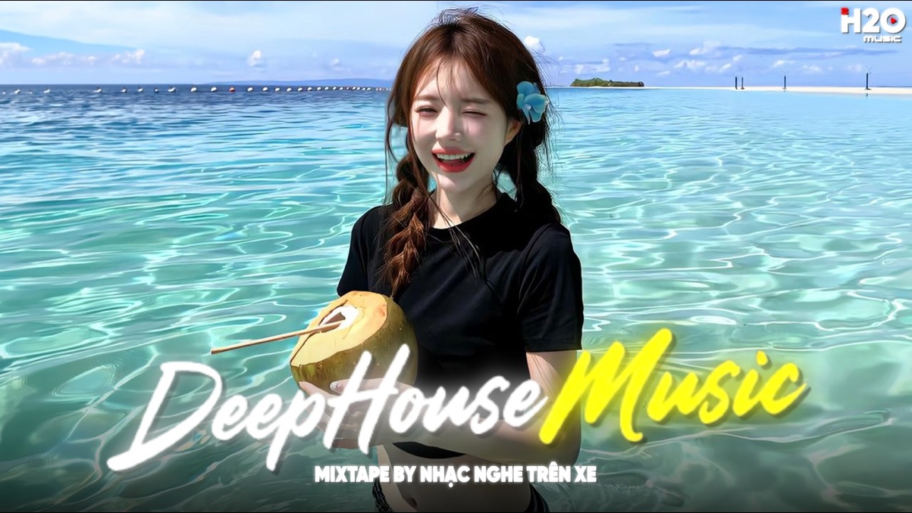 NHẠC NGHE TRÊN XE - MIXTAPE VIET DEEP CỰC XỊN - SET NHẠC DEEP HOUSE & HOUSE LAK MỚI NHẤT 2026