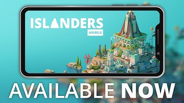 Islanders: Mobile | Launch Trailer | Available Now