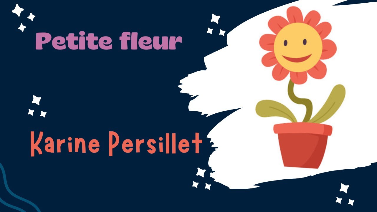 Poésie 'Petite Fleur' par Karine Persillet - YouTube