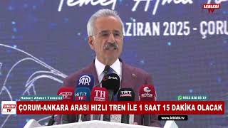 Çorum Ankara Arasi Hizli Tren İle 1 Saat 15 Daki̇ka Olacak