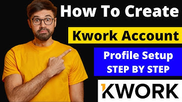 How To Create Account Kwork  | Create Account on Kwork | how to make account on kwork &Profile Setup