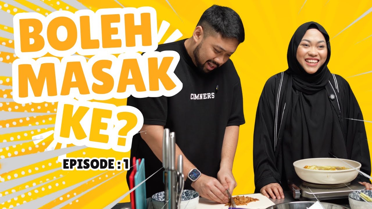 WIFE SENDIRI : BOLEH MASAK KE? (EPISODE 1)