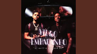 Vidro Embaçando - DJ Matt D & Menor MC