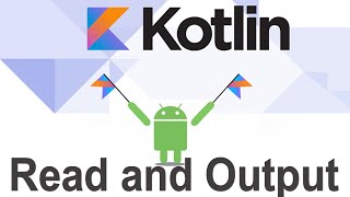 Read and Output in Kotlin