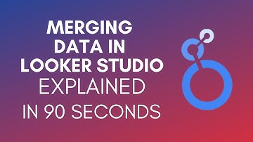 How To Merge Data In Looker Studio? (2024)