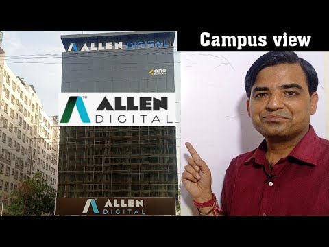 ?ALLEN Digital Campus view । Allen Digital building । @ALLEN Digital Office Kota । #allendigital