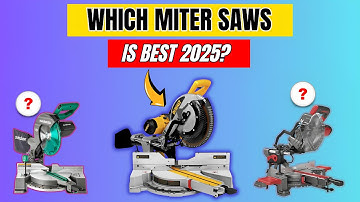 2025’s BEST Miter Saws 😱 Fast, Accurate & Powerful!