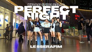 Kpop In Public Le Sserafim 르세라핌 ㅡ Perfect Night Dance Cover By Saycrew Indonesia