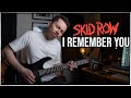 I remember you  skid row  sebastian lindqvist guitar cover