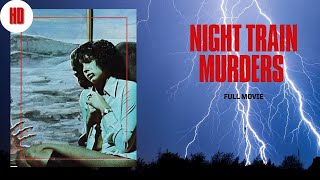 Night Train Murders | ACTION | HD | Full Movie