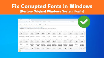 Restore Original System Fonts in Windows 10/11 (Fix Corrupted Font Issue 100%)