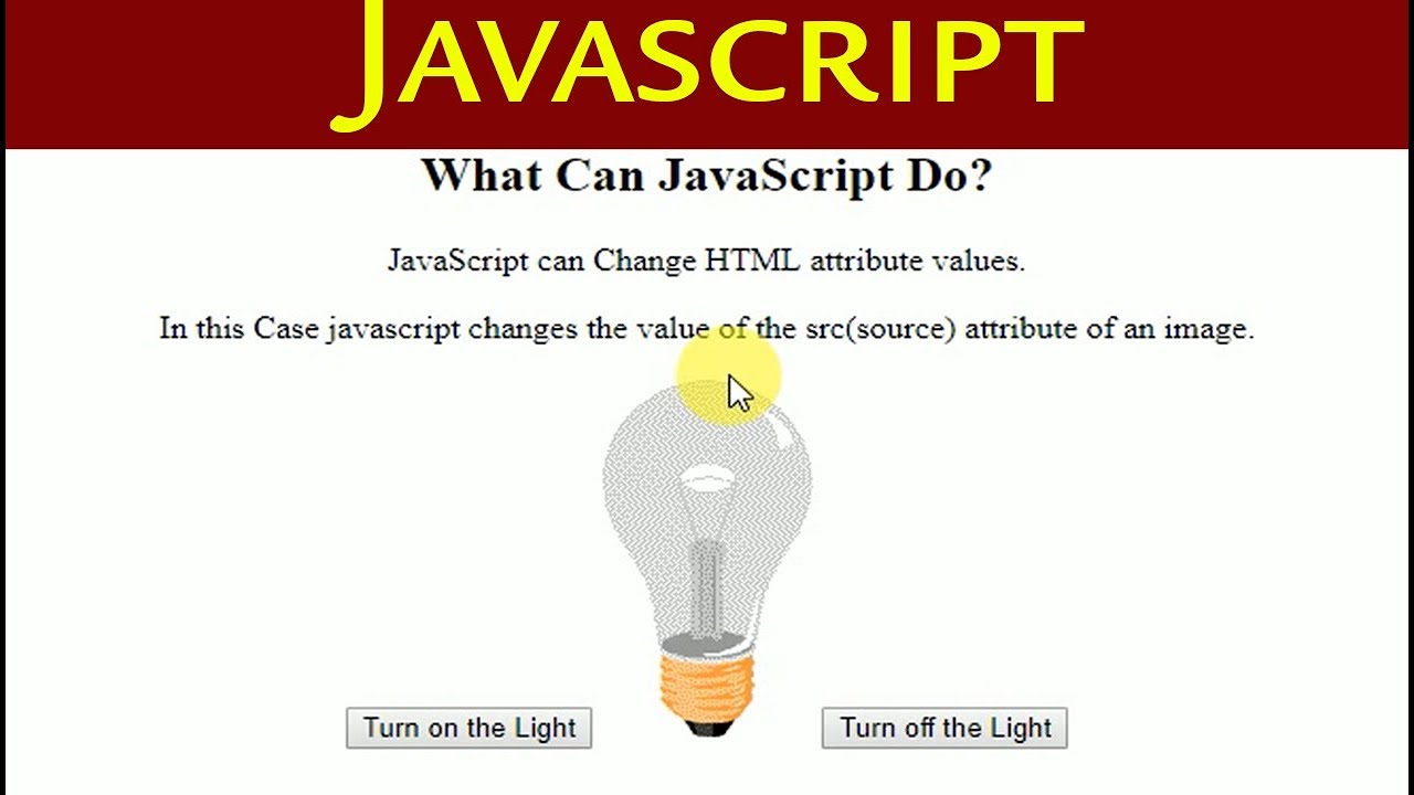 Javascript for beginners | Bulb on/off using Javascript |JavaScript Can Change HTML Attribute Values - YouTube Javascript For Beginners | Bulb On/Off Using Javascript |Javascript Can Change Html Attribute Values - Youtube