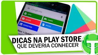 9 curiosidades sobre a Google Play Store que você provavelmente não sabia -  Canaltech