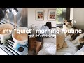 my &quot;quiet&quot; morning routine (+ my rules for a productive day) 2023