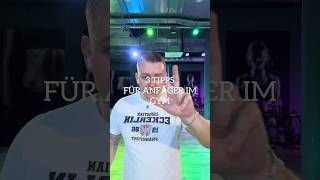 3 TIPPS für GYM Anfänger #gym #tipps #training #fitness