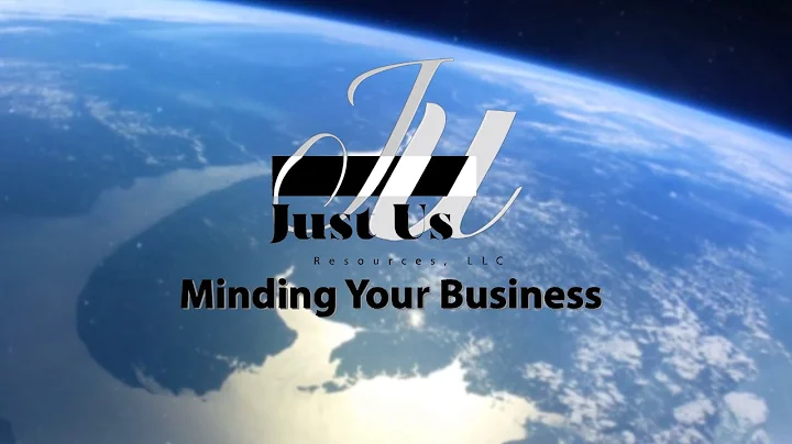 Just Us Resources presents Minding Your Business w...