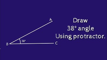 How to draw 38 degree angle using protractor. shsirclasses.