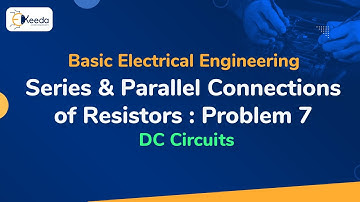 Problem No 7 on Finding Equivalent Resistance Between Two Points using Series & Parallel Connections