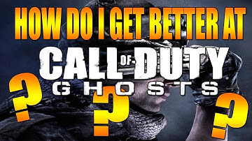How to get better at COD Ghosts! Higher K/D! = MORE FUN! (Multiplayer Tips/Tricks)