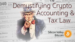 Silicon Valley Bitcoin Meetup - Demystifying Crypto Accounting & Tax Law - Jan 2020