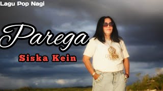 PAREGA//SISKAKEIN//LAGU NAGI//FLORES TIMUR//LARANTUKA