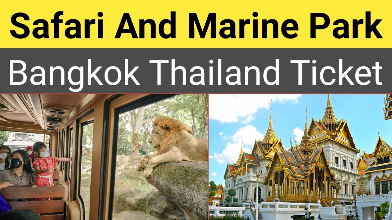 Safari World Marine Park Bangkok Thailand How To Book Ticket YouTube safari-world-marine-park-bangkok-thailand-how-to-book-ticket-youtube