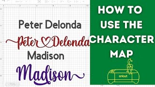 CRICUT FONT HELP!! HOW TO USE THE CHARACTER MAP IN CRICUT DESIGN SPACE