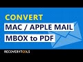 Mac Mail MBOX to PDF | Convert Apple Mail Mac MBOX to PDF Format