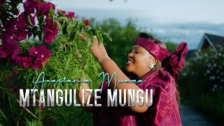 Anastacia Muema - Mtangulize Mungu (Official Video)