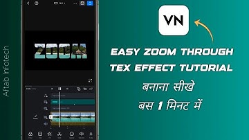 Easy Zoom Through Text Effect Tutorial | VN Video Editor | Video Me Text Zoom Effect कैसे डाले?