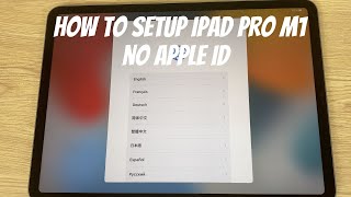 iPad Pro M1 Setup - No AppleID - Quick Basic Setup