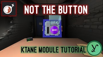 KTANE - How to - Not the Button