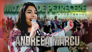 TRUPA CHEF de CHEF si ANDREEA MARCU . Live Video [2] 2023
