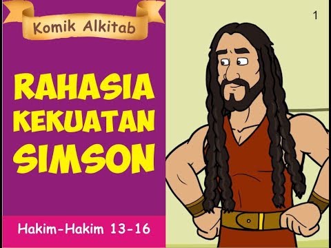 RAHASIA KEKUATAN SIMSON - Slide Animasi Komik Alkitab Anak 