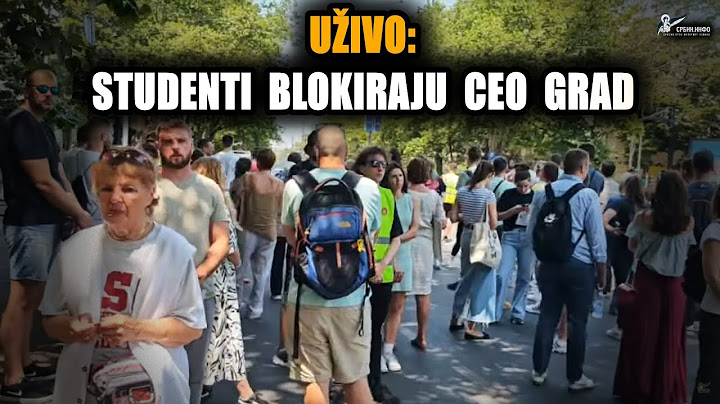 Uživo: Studenti blokiraju ceo Beograd, a Vučić poklonio milion evra Ćacima