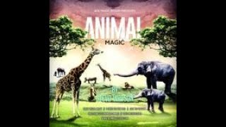 Thumbnail for Animal Magic Trailer