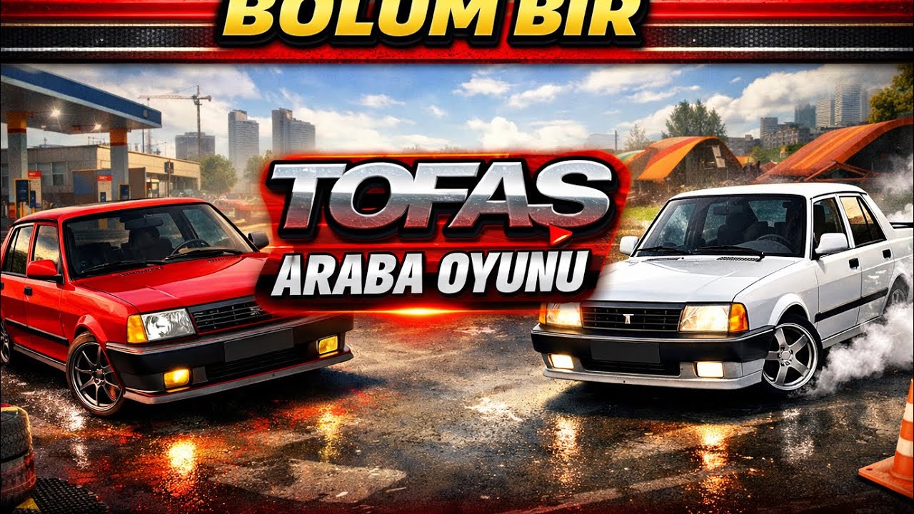 Tofaş Araba Oyunu Kariyer Başlangıcı! 🚗💨